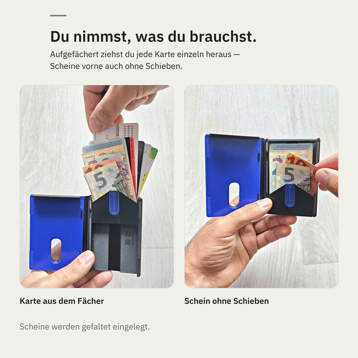 Karte einzeln aus dem Fächer ziehen und Geldschein ohne Schieben entnehmen